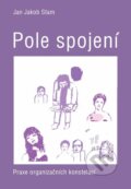 Kniha: Pole spojení (Jan Jacob Stam)