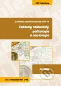 Základy státovědy, politologie a sociologie - Jiří Bílý, Key publishing, 2009