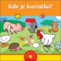 Kniha: Kde je kuriatko? (Slovart). Slovart, 2009