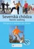 Severská chôdza, Svojtka&Co., 2009