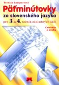 Päťminútovky zo slovenského jazyka pre 3. a 4. ročník základných škôl - Terézia Lampartová, Príroda, 2009