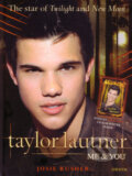 Kniha: Taylor Lautner: Me & You (Josie Rusher). Orion, 2009