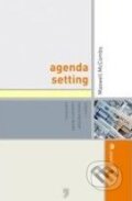 Agenda Setting - Maxwell McCombs, Portál, 2009