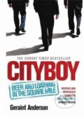 Cityboy - Geraint Anderson, Millennium Publishing, 2010