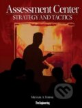 Kniha: Assessment Center Strategy and Tactics (Michael A. Terpak). PennWell Books