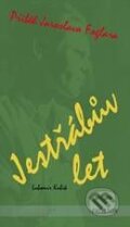 Kniha: Jestřábův let (Lubomír Kubík). Prostor, 2009