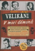 Kniha: Velikáni v moci démonů (Michael Largo). Volvox Globator, 2009