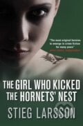 The Girl Who Kicked the Hornets&#039; Nest - Stieg Larsson, Quercus