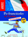Kniha: Po francúzsky za 3 týždne + CD (J.M. Ravier a Stephen Graig), 2009