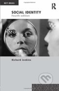 Kniha: Social Identity (Richard Jenkins). Taylor & Francis Books, 2014
