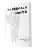 Na křídlech andělů - Marek Zapletal, Klika, 2020