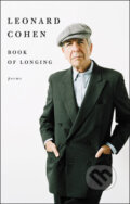 Book of Longing: Poems - Leonard Cohen, HarperCollins, 2017