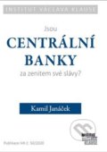 Jsou centrální banky za zenitem své slávy? - Kamil Janáček, Institut Václava Klause, 2020
