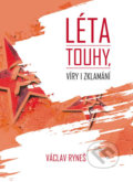 Kniha: Léta touhy, víry i zklamání (Václav Ryneš). Epocha, 2020