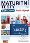 Maturitní testy nanečisto: Anglický jazyk - Jitka Grecmanová, Pavla Jiříčková, Renata Moudrá, Computer Media, 2019