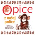 Opice z našej police - Krista Bendová, Buvik, 2020