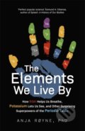 The Elements We Live By - Anja Royne, Robinson, 2020