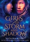 Girls of Storm and Shadow - Natasha Ngan, Hodder and Stoughton, 2020