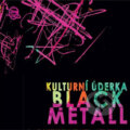 Kulturní úderka: Black Metall - Kulturní úderka, Hudobné albumy, 2020