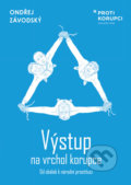 Kniha: Výstup na vrchol korupce (Ondřej Závodský)