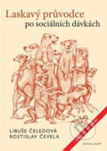 Laskavý průvodce po sociálních dávkách - Rostislav Čevela, Libuše Čeledová, Karolinum, 2020
