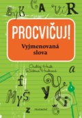 Procvičuj: Vyjmenovaná slova - Ondřej Hník, Růžena Hníková, Nakladatelství Fragment, 2020