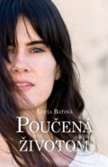 Kniha: Poučená životom (Lucia Baťová). , 2020
