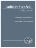 Piesne pre hlas a klavír II. - Ladislav Stanček, Hudobné centrum, 2020