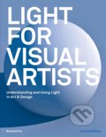 Light for Visual Artists - Richard Yot, Laurence King Publishing, 2019