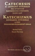 Kniha: Katechizmus Leonarda Stöckela (v koži) (Daniel Škoviera a Michal Valčo). Slovenská národná knižnica, 2014