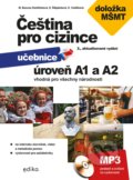 Čeština pro cizince A1 a A2 - Marie Boccou Kestřánková, Dagmar Štěpánková, Kateřina Vodičková, Jitka Veroňková, Anna Černá (ilustrátor), Edika, 2020