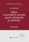 Kniha: Zákon o pravidlách riešenia sporov týkajúcich sa zdanenia (Eva Slavíková). Wolters Kluwer, 2020
