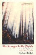 The Stranger in the Woods - Michael Finkel, Simon & Schuster, 2018