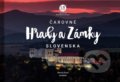 Kniha: Čarovné Hrady a Zámky Slovenska (Martin Kmeť), 2020