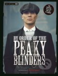 Kniha: By Order of the Peaky Blinders (Matt Allen). Michael O'Mara Books Ltd, 2019