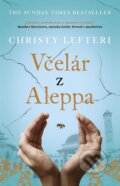 Včelár z Aleppa - Christy Lefteri, 2020