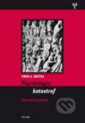Kniha: Psychologie katastrof (Tibor A. Brečka). Triton, 2009