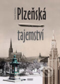 Kniha: Plzeňská tajemství (David Růžička). Nava, 2009