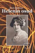 Kniha: Helenin osud (Marie Blažková). Akcent, 2009