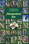 Kniha: Atramentová krv (Cornelia Funke), 2009 Kniha: Atramentová krv (Cornelia Funke), 2009