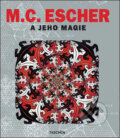 M.C. Escher a jeho magie, Slovart CZ, 2009