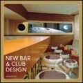 New Bar and Club Design - Bethan Ryder, Laurence King Publishing, 2009