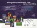 Biologická rozmanitost na Zemi: stav a perspektivy, Scientia, 2006