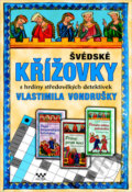 Švédské křížovky s hrdiny středověkých detektivek Vlastimila Vondrušky, Moba, 2020