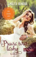 E-kniha: Pravá tvár lásky (Emily D. Beňová)