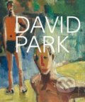 Kniha: David Park (Janet C. Bishop a David Park). University of California Press, 2019