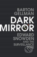 Dark Mirror - Barton Gellman, Vintage, 2020