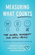 Measuring What Counts - Joseph E. Stiglitz, Jean-Paul Fitoussi, Martine Durand, The New, 2020