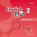 English Plus 2: Class Audio CDs - Ben Wetz, Diana Pye, Oxford University Press, 2016