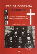 Kniha: Kto sa postará o cirkev? (Pavel Uhorskai). Tranoscius